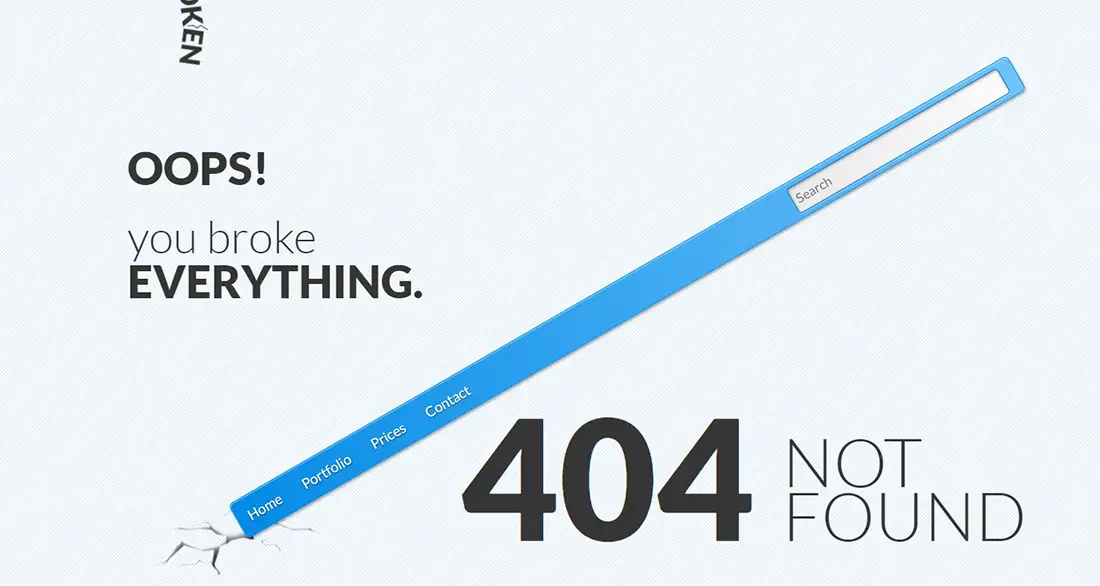 Broken - 404 Error Page 