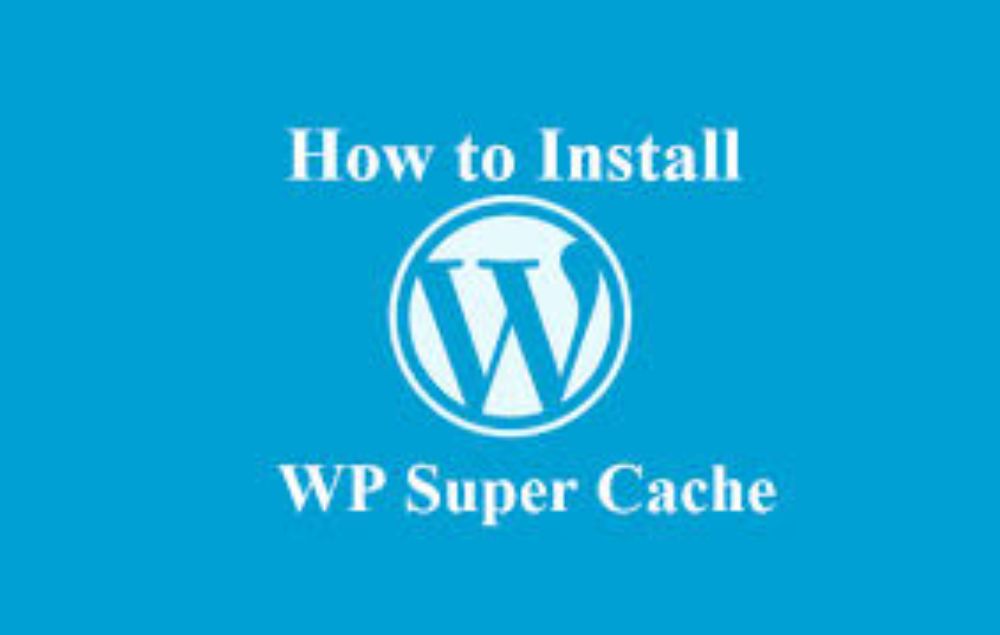 Wordpress Plugins - Super cache