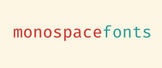 Newest Monospace Fonts that all designers must have