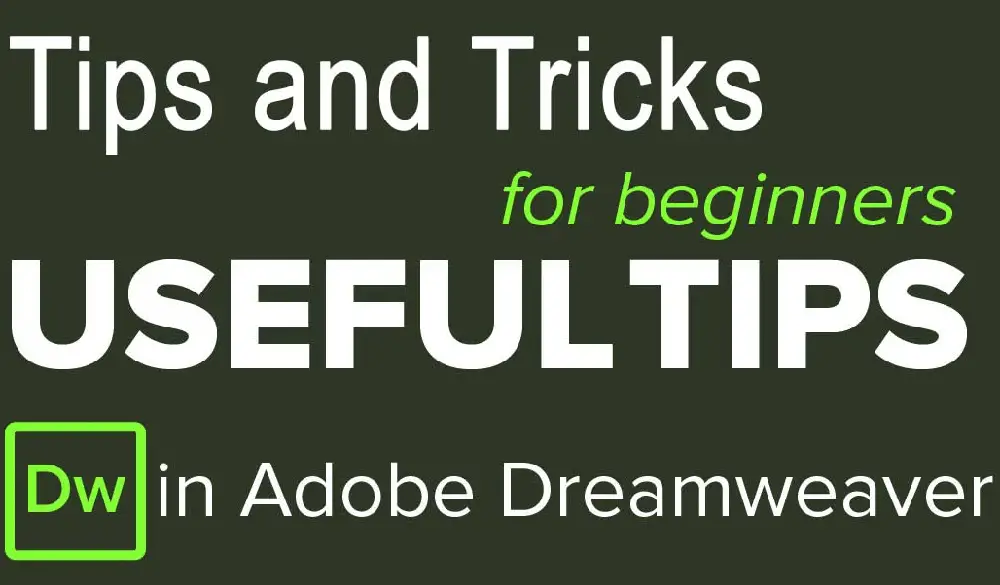 10 Simple but Useful Dreamweaver Tips & Tricks for Beginners - Header